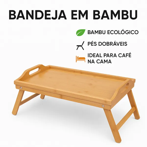 Bandeja Mesa De Cafe da Manhã Em Bambu ​Com Pezinho Para Cama e Sofa
