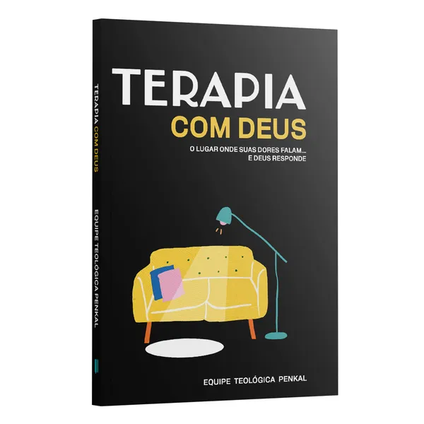 Livro Terapia com Deus | Um Caminho de Cura Emocional e Espiritual Semanal | Equipe Teológica Penkal