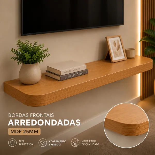 PRATELEIRA PONTAS ARREDONDADAS MDF 25MM COM SUPORTE INVISÍVEL DIVERSAS MEDIDAS SALA QUARTO COZINHA